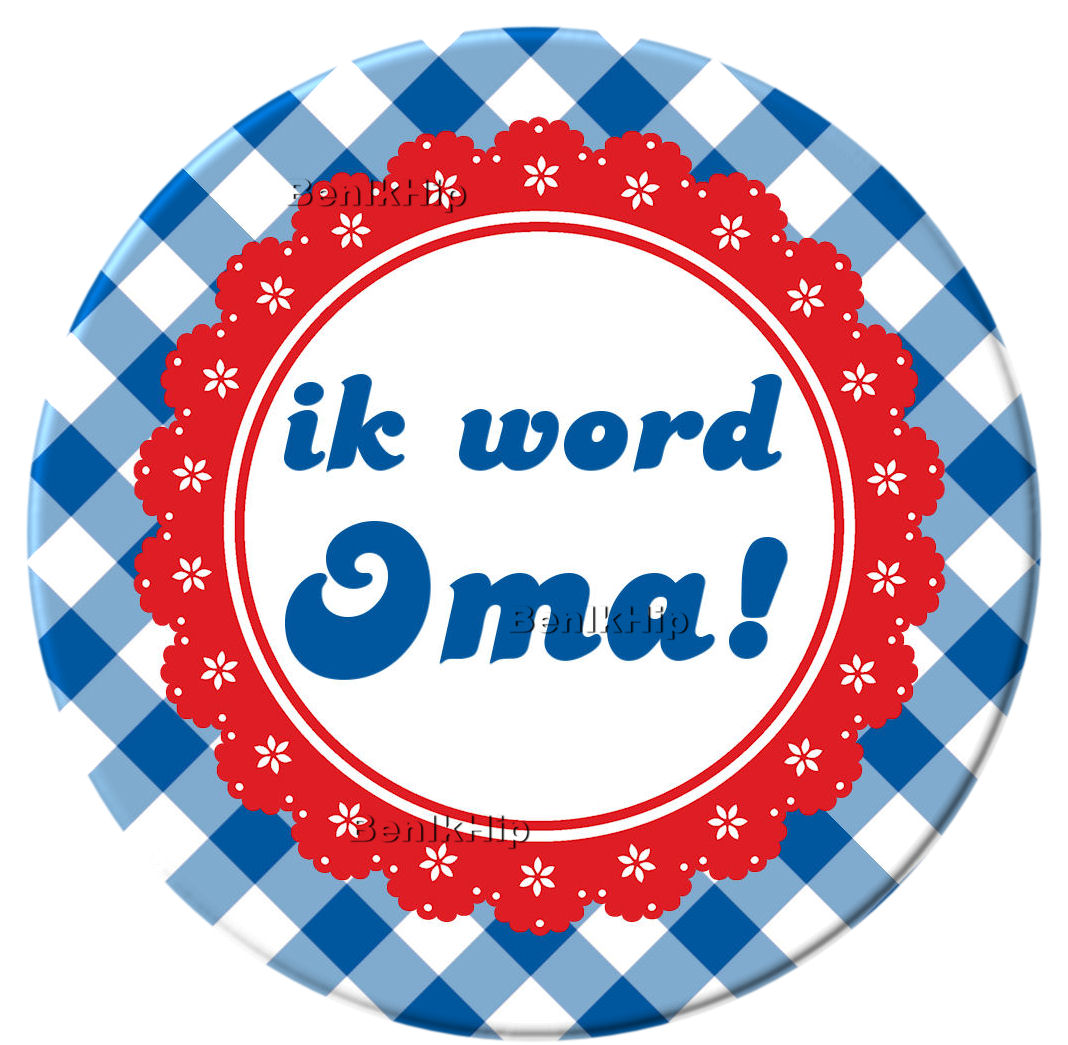 Button ik word oma